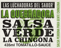 La Quebradora Salsa Verde La Chingona Casera ca 435ml